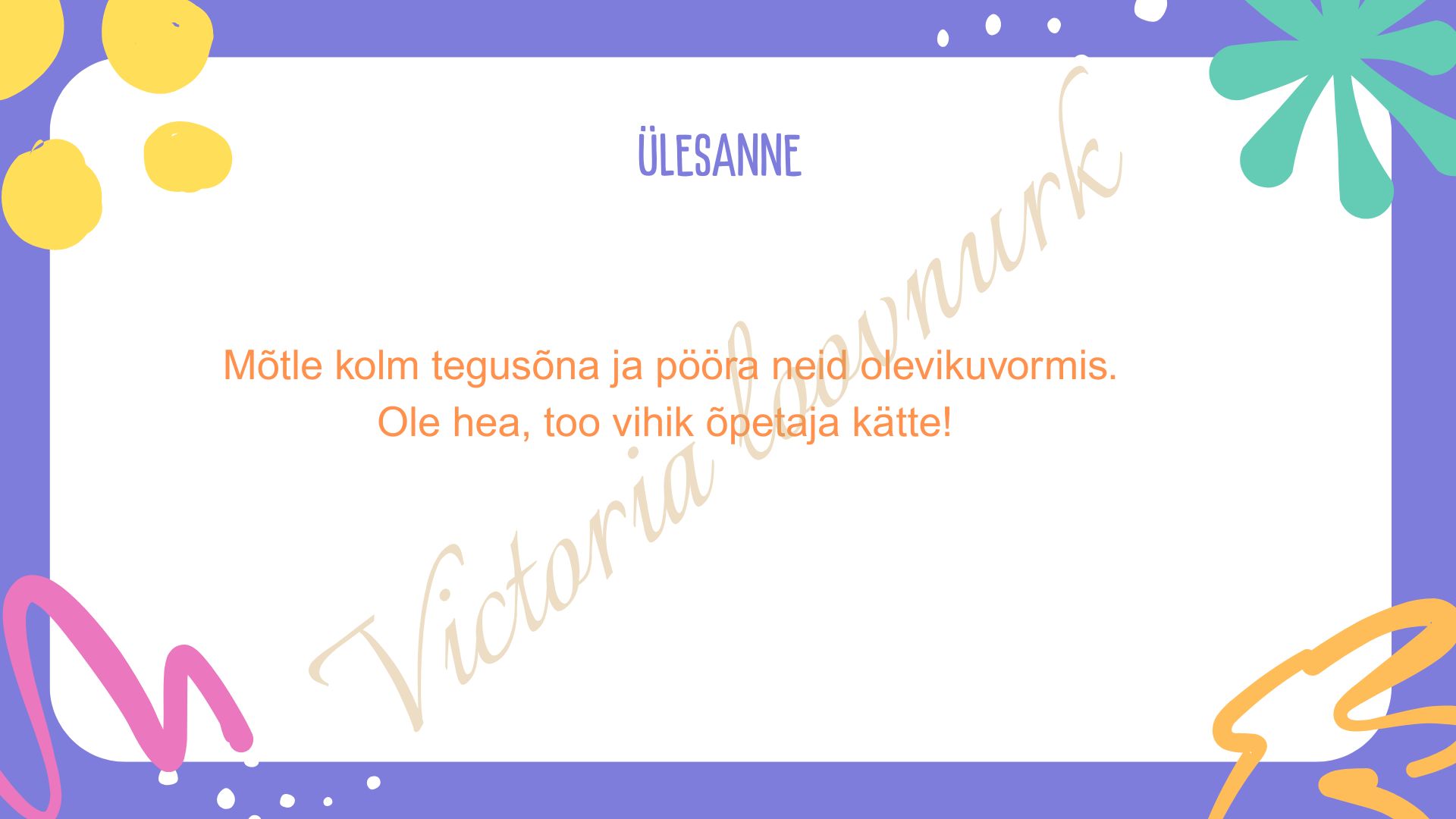 ESITLUS "TEGUSÕNADE OLEVIK" - Pilt 11
