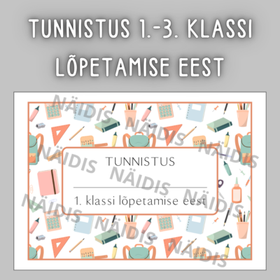 TUNNISTUS 1.-3. KLASSI LÕPETAMISE EEST