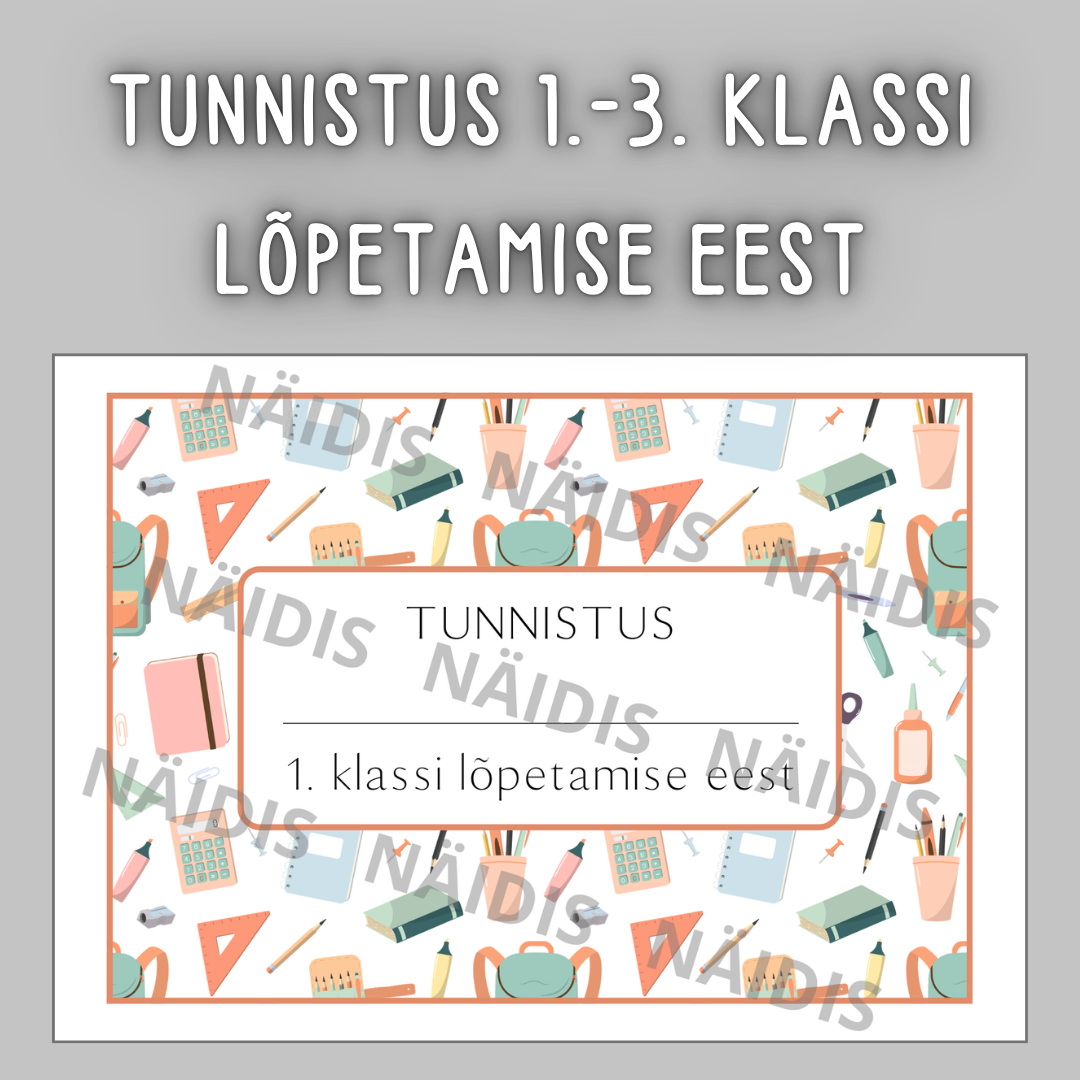 TUNNISTUS 1.-3. KLASSI LÕPETAMISE EEST