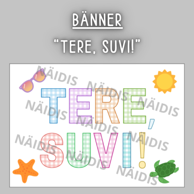 Bänner "TERE, SUVI!"