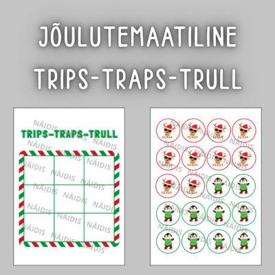 Jõulutemaatiline TRIPS-TRAPS-TRULL