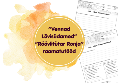 Raamatutööd A. Lindgren "Vennad Lõvisüdamed" ja "Röövlitütar Ronja" (lugemiskontroll)