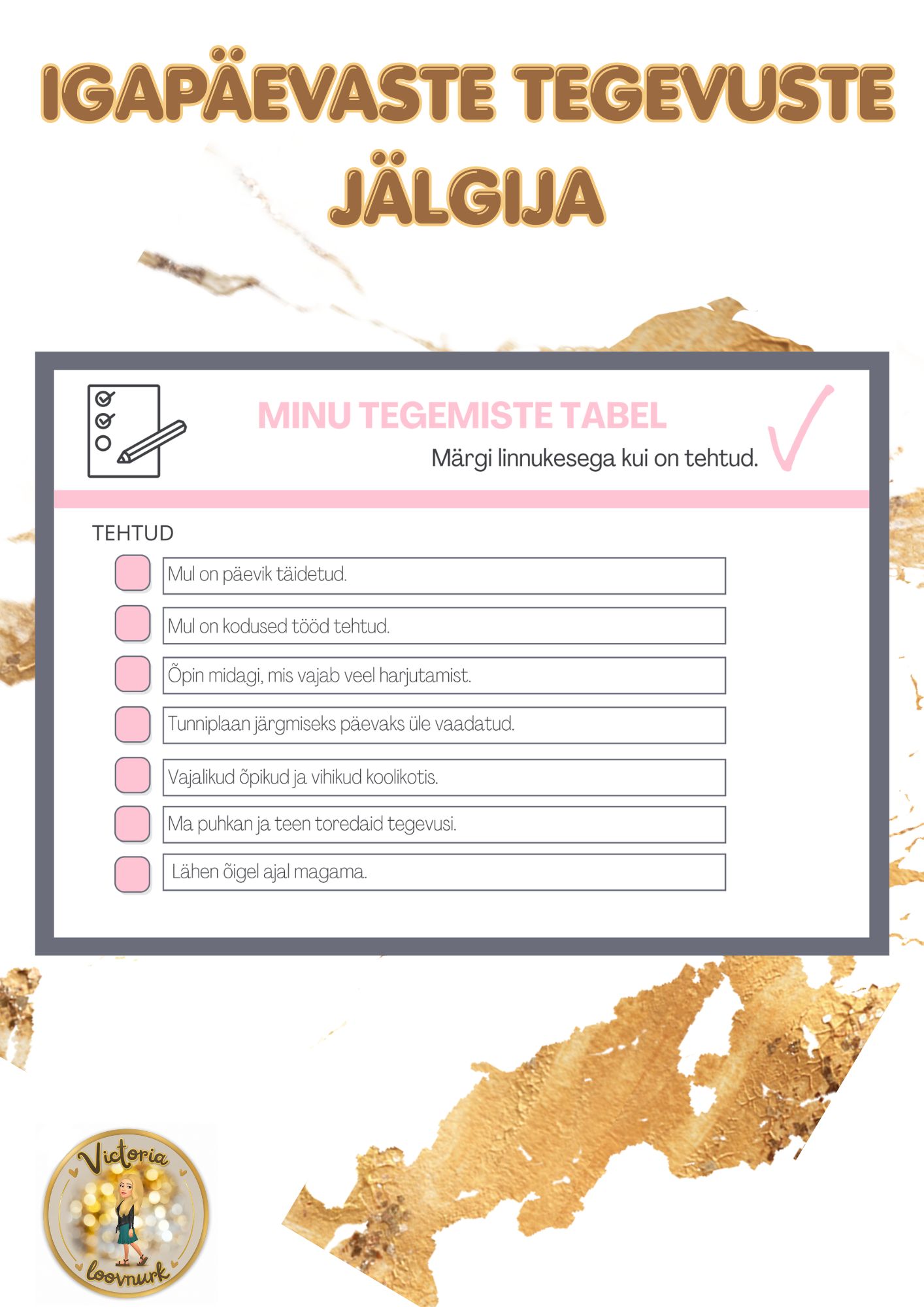 IGAPÄEVASTE TEGEVUSTE JÄLGIJA