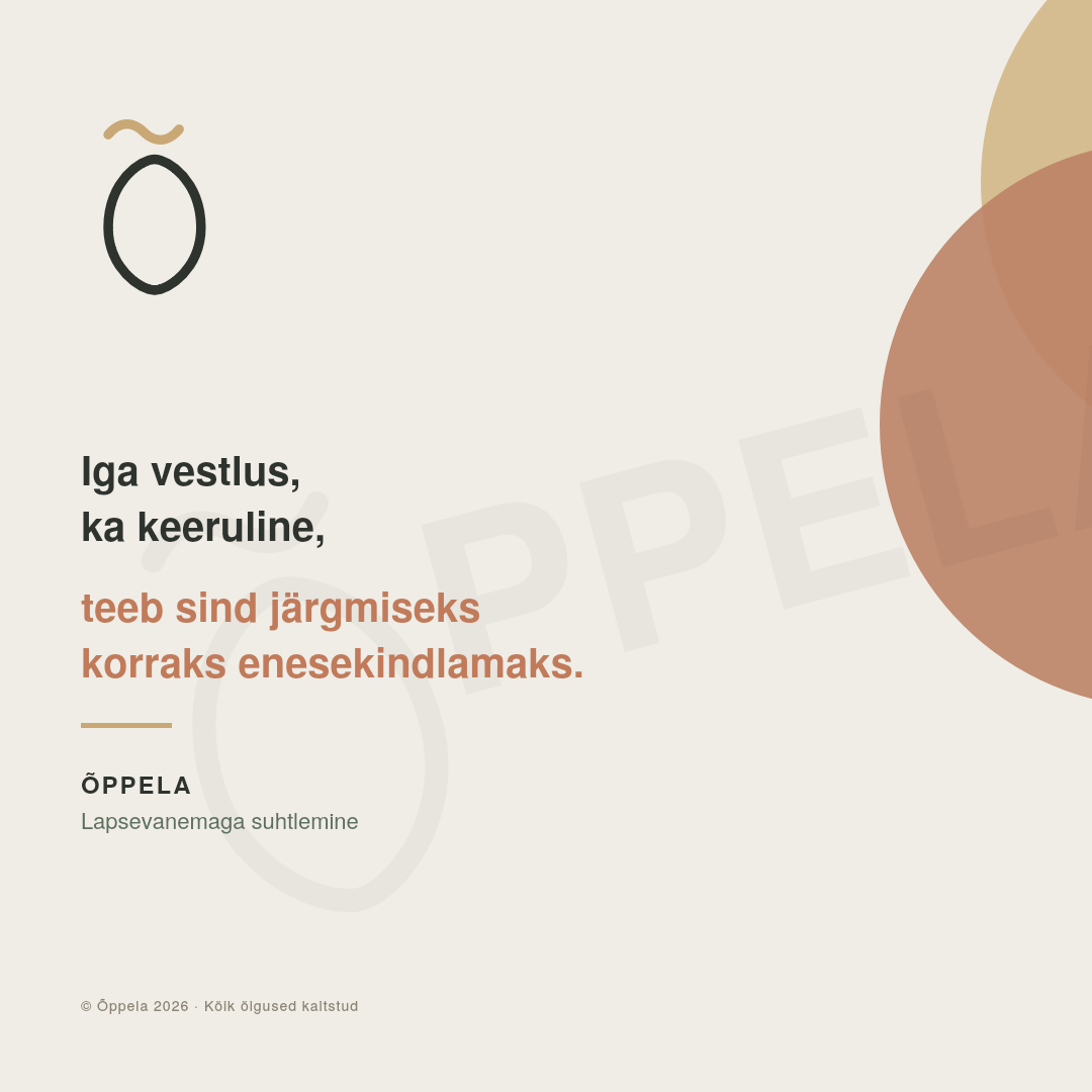 Õppela- Lapsevanemaga suhtlemine - Pilt 4