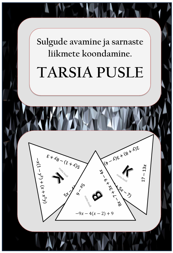 Tarsia Pusle - sulgude avamine ja sarnaste liikmete koondamine.