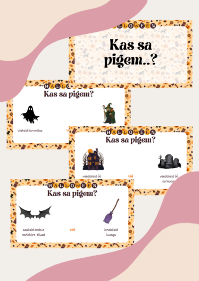 Halloweeni liikuv mäng, vahepala. Kas sa pigem..?