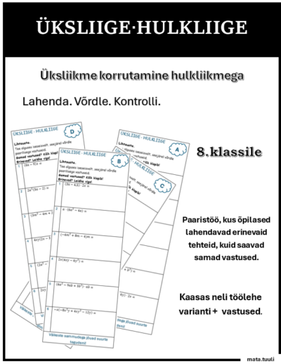 ÜKSLIIGE∙HULKLIIGE - töölehed paaristööks