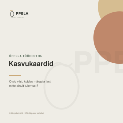 ÕPPELA - Tunnustus, mis jääb meelde (56+24 kasvukaarti)