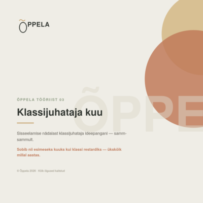 ÕPPELA — Klassijuhataja paindlik ideepank