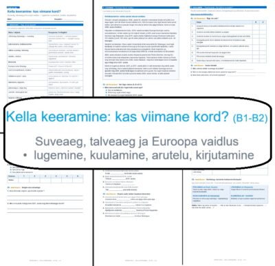 Kella keeramine: kas viimane kord? (B1-B2)