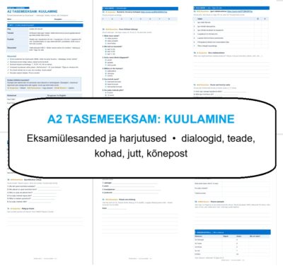 A2 TASEMEEKSAM: KUULAMINE